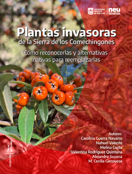 Plantas invasoras de la Sierra de los Comechingones. Cómo reconocerlas y alternativas nativas para reemplazarlas